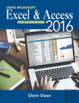 Using Microsoft Excel And Access 2013 For Accounting