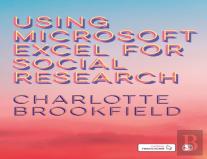 Using Microsoft Excel For Social Research