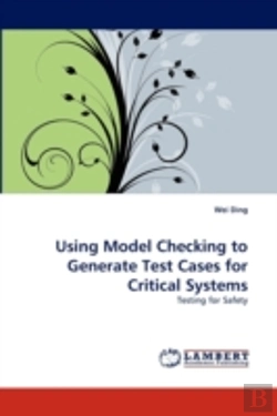 Bertrand.pt - Using Model Checking To Generate Test Cases For Critical Systems