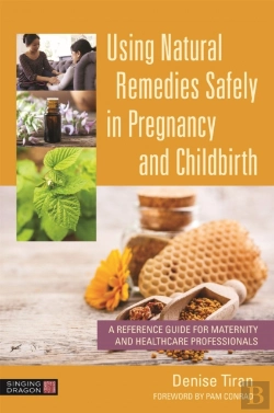 Bertrand.pt - Using Natural Remedies Safely In Pregnancy And Childbirth