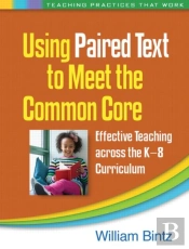 Using Paired Text To Meet The Common Core
