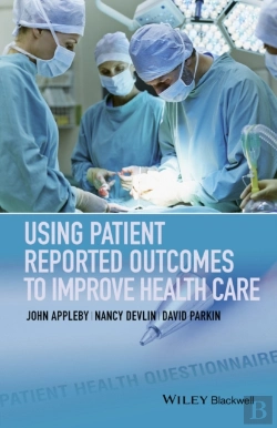 Bertrand.pt - Using Patient Reported Outcomes To Improve Health Care