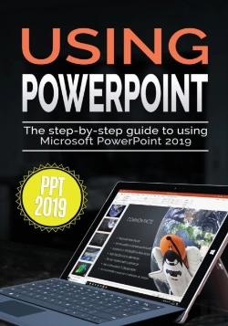 Bertrand.pt - Using Powerpoint 2019: The Step-By-Step