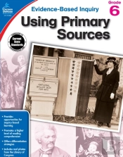 Using Primary Sources, Grade 6