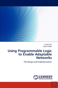 Bertrand.pt - Using Programmable Logic To Enable Adaptable Networks