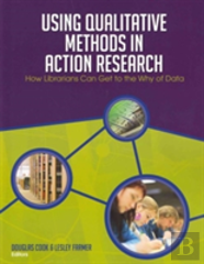 Using Qualitative Methods In Action Research