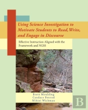 Using Science Investigation To Motivate Students To Read, Write, And Engage In Discourse