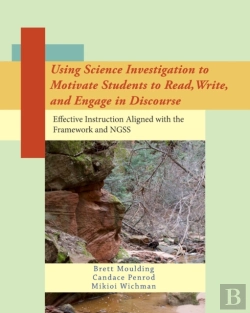 Bertrand.pt - Using Science Investigation To Motivate Students To Read, Write, And Engage In Discourse