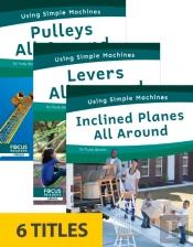 Using Simple Machines (Set Of 6)