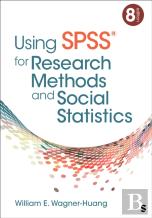 Using Spssâ® For Research Methods And Social Statistics