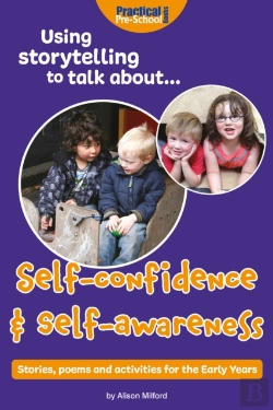 Bertrand.pt - Using Storytelling To Talk About... Self-Confidence And Self-Awareness