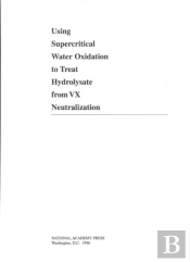 Using Supercritical Water Oxidation To Treat Hydrolysate From Vx Neutralization