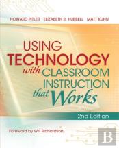 Using Technology With Classroom Instruction That Works