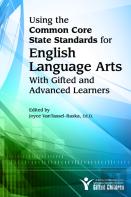Using The Common Core State Standards For English Language Arts With Gifted And Advanced Learners