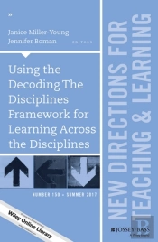 Using The Decoding The Disciplines Framework For Learning Across The Disciplines