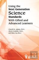 Using The Next Generation Science Standards With Gifted And Advanced Learners