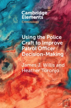 Bertrand.pt - Using The Police Craft To Improve Patrol Officer Decision-Making