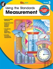 Using The Standards: Measurement, Grade 3