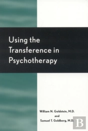 Using The Transference In Psychotherapy