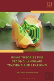 Using Theories For Second Language Teaching And Learning