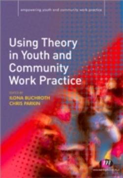 Bertrand.pt - Using Theory In Youth And Community Work Practice