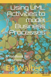Using Uml Activities To Model Business Processes