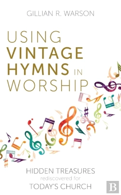 Bertrand.pt - Using Vintage Hymns In Worship