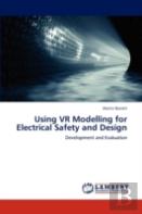 Using Vr Modelling For Electrical Safety And Design
