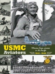 Usmc Aviators, Marine Corps Airmen In The Pacific 1941-1945