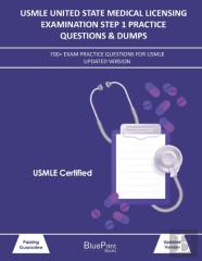 Usmle United State Medical Licensing Examination Step 1 Practice Questions & Dumps