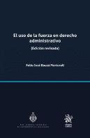 Uso De La Fuerza En Derecho Administrativo