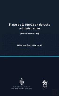 Bertrand.pt - Uso De La Fuerza En Derecho Administrativo