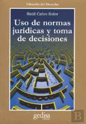Uso De Normas Jurídicas Y Toma De Decisiones