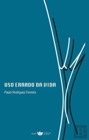 Uso Errado da Vida
