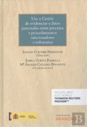 Uso Y Cesión De Evidencias Y Datos Personales Entre Procesos Y Procedimientos Sancionadores O Tribut