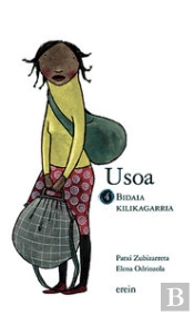 Usoa - Bidaia Kilikagarria