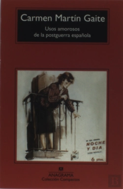Bertrand.pt - Usos Amorosos De La Postguerra Española 