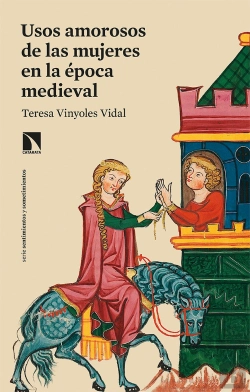 Bertrand.pt - Usos Amorosos De Las Mujeres En La Época Medieval