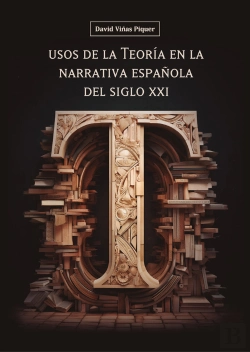 Bertrand.pt - Usos De La Teoria En La Narrativa Española Del Siglo Xxi