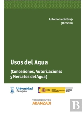 Usos Del Agua - (Concesiones, Autorizaciones Y Mercados Del Agua)