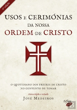 Bertrand.pt - Usos e Cerimónias da Nossa Ordem de Cristo