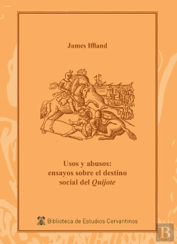 Bertrand.pt - Usos Y Abusos: Ensayos Sobre El Destino Social Del Quijote