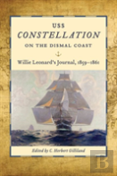 Uss Constellation'' On The Dismal Coast