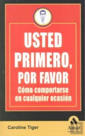 Usted Primero, Por Favor