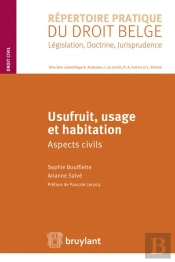 Usufruit, Usage Et Habitation Aspects Civils