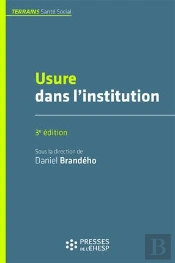 Usure Dans L'Institution (3e Édition)