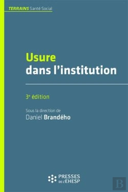 Bertrand.pt - Usure Dans L'Institution (3e Édition)