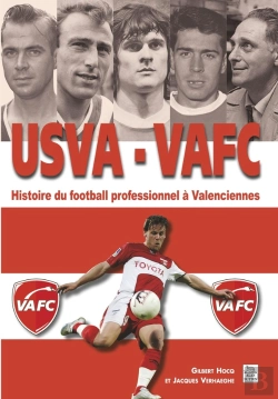 Bertrand.pt - Usva ; Vafc ; Histoire Du Football Professionnel À Valenciennes