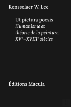 Bertrand.pt - Ut Pictura Poesis : Humanisme Et Théorie De La Peinture, Xve-Xviiie Siècles