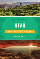 Utah Off The Beaten Path